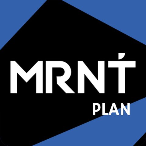 MRNT Plan ¿Por que?