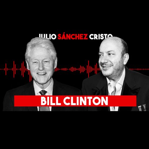¿Cuáles con las labores de “The Clinton Foundation”?: Bill Clinton