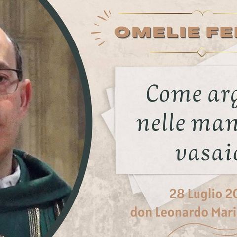 Come argilla nelle mani del vasaio