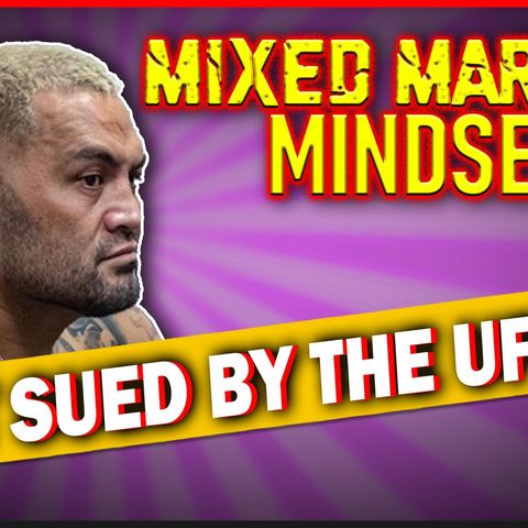Mixed Martial Mindset: Mark Hunt Sued For $388K By The UFC