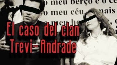 El caso del clan Trevi-Andrade _ Podcasters(MP3_128K)