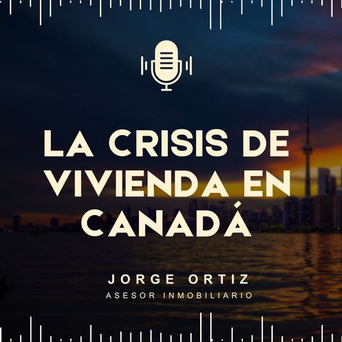 La CRISIS de vivienda en Canadá