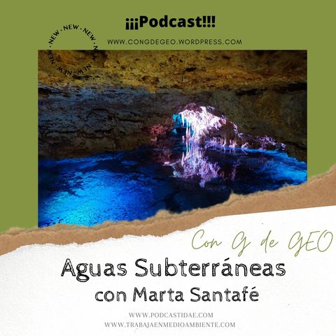 Aguas subterráneas con Marta Santafé #35