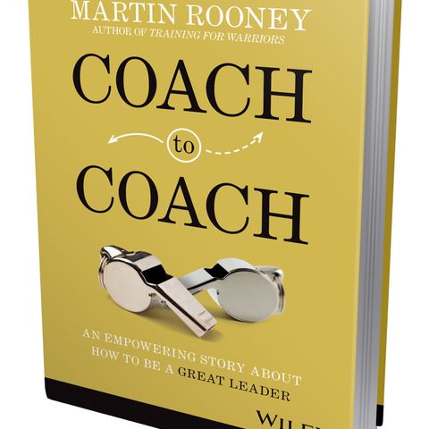 Books on Sports: Author Martin Rooney of "Coach to Coach: An Empowering Story About How to Be a Great Leader"