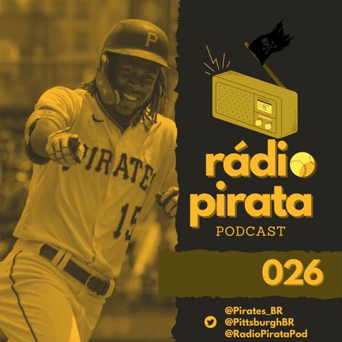 Rádio Pirata 026 - Primeiras trocas e mesmice