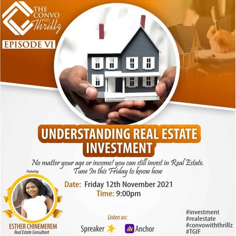 EPISODE 6---- Understanding Real Estate Investment🏠📊