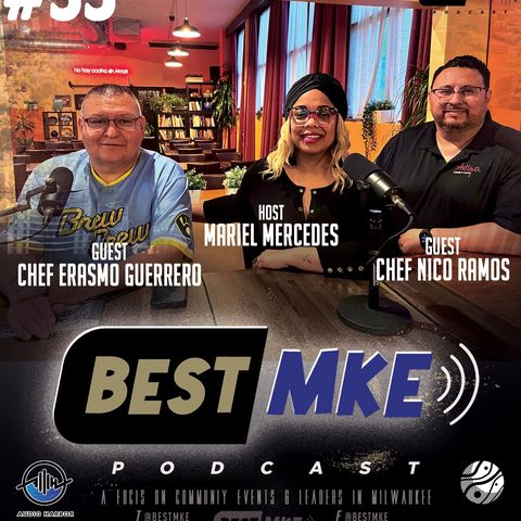 Episodio #55 Cofundador de Chefs Latinos Wisconsin El chef Erasmo Guerrero y Chef/propietario de Antigua Latin Inspired Kitchen Nico Ramos