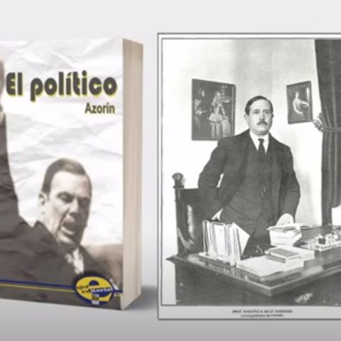 10- Azorín - El político