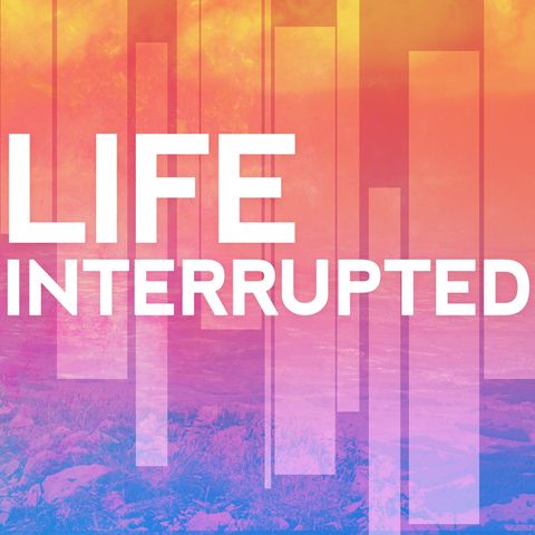 Life Interrupted: Thinking Biblically about Racism and Injustice