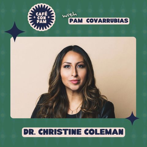 You Don't Have to Do This Alone with Dr. Christine Coleman