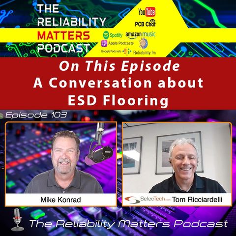 Episode 104: A Conversation about ESD Flooring with Thomas Ricciardelli