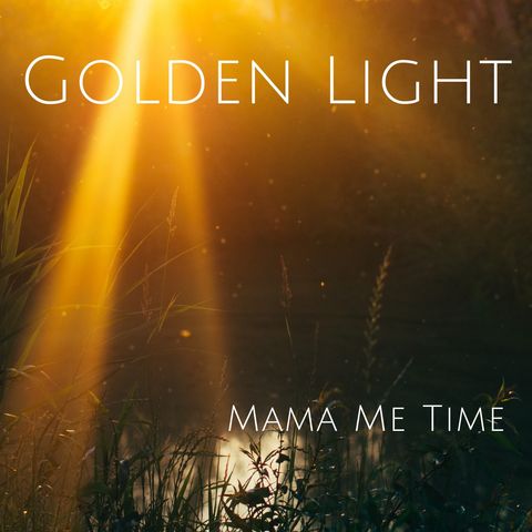 Golden Light • no music