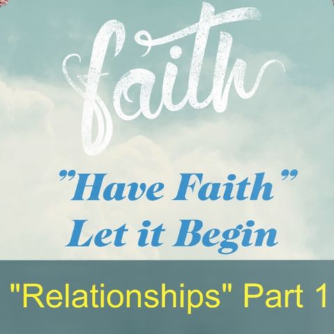 Relationships Part 1 Ep 29