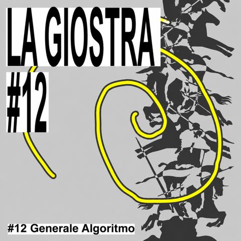 #12 - Generale Algoritmo