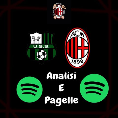 MILAN IN EUROPA!! || Post Sassuolo Milan 1-2