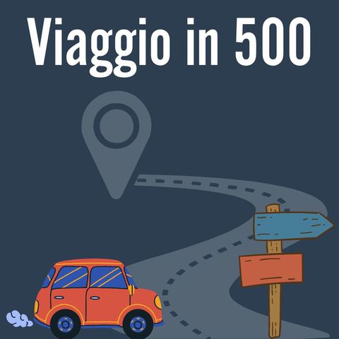 Viaggio in 500 - Zurigo e Verona