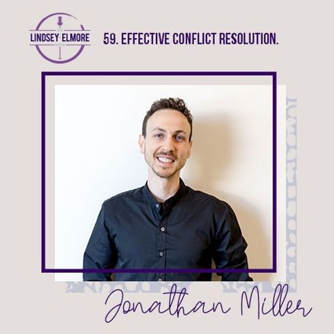 Effective Conflict Resolution. An interview with Jonathan Miller.