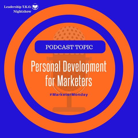 Personal Development for Marketers | Lakeisha McKnight