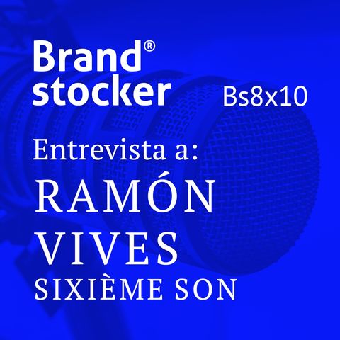 Bs8x10 - Hablamos de audio branding con Sixième Son