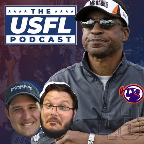 The Pittsburgh Maulers Have a New Head Coach | USFL Podcast #43