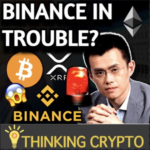 Binance Crypto Exchange In Trouble? & Graysscale Bitcoin Trust Selloff To Pump Market?