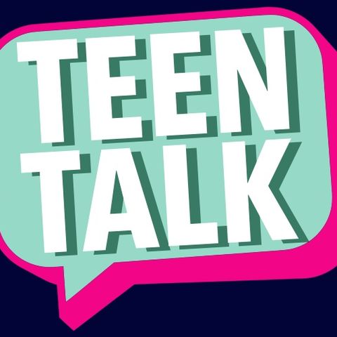 teen talk part 2