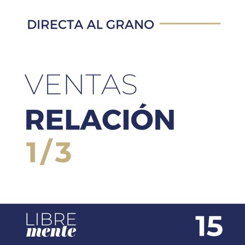 La Venta: Pilar Nº1 La Relación | Directa Al Grano