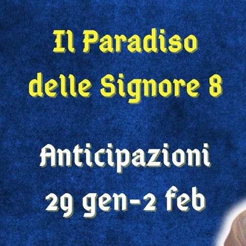 Il Paradiso delle Signore 8, anticipazioni dal 29 gennaio al 2 febbraio 2024: Silvana è in fin di vita