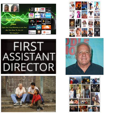 The Kevin & Nikee Show  - Marty Eli Schwartz - Legendary Iconic Film Producer, Director, 1st Assistant Director and Production Manager