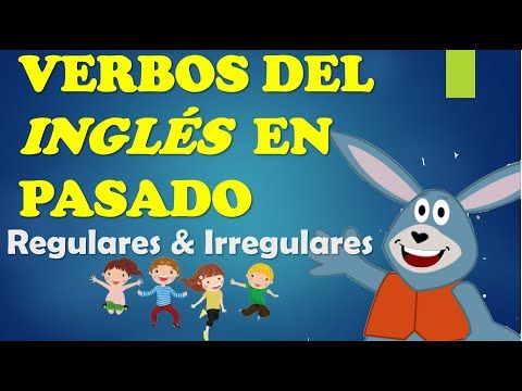 023. Verbos del INGLÉS en PASADO   Regulares e Irregulares