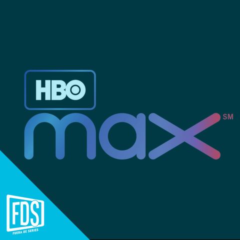 FDS Gran Angular : HBO Max, el nuevo competidor en las guerras del streaming (ep. 70)