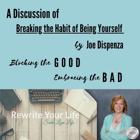 Discussion of Breaking the Habit of Being Yourself by Joe Dispenza