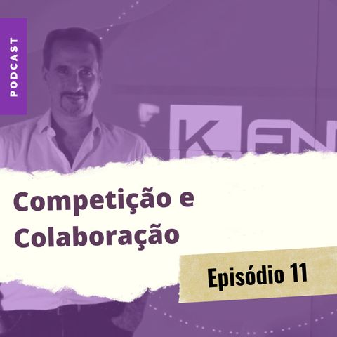 Competição e Colaboração | K.Entre Nós
