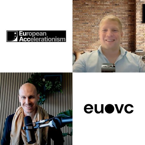 EUVC | E381 | eu/acc's Benoit Vandevivere on revolutionizing European startup policies and building a unified ecosystem