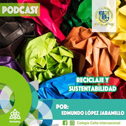 Podcast 13  Reciclaje y Sustentabilidad