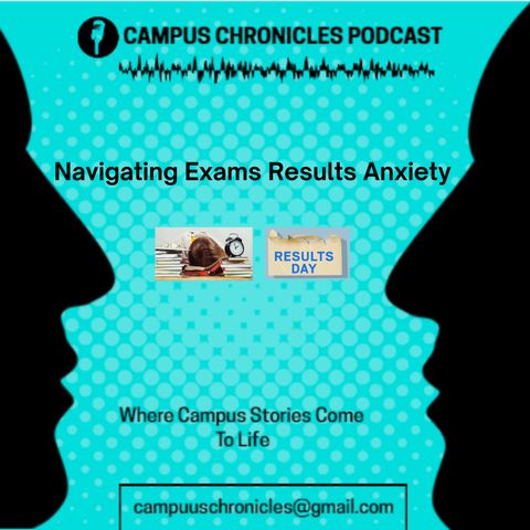 Navigating Exams Results Anxiety