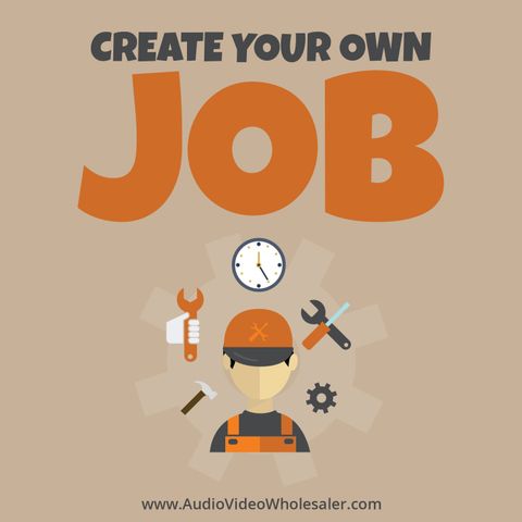 Create Your Own Job-Part2