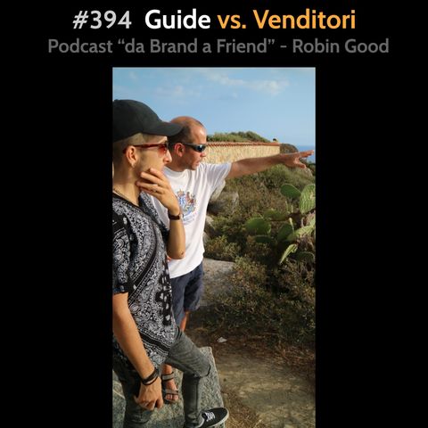 #394 - Guide vs Venditori
