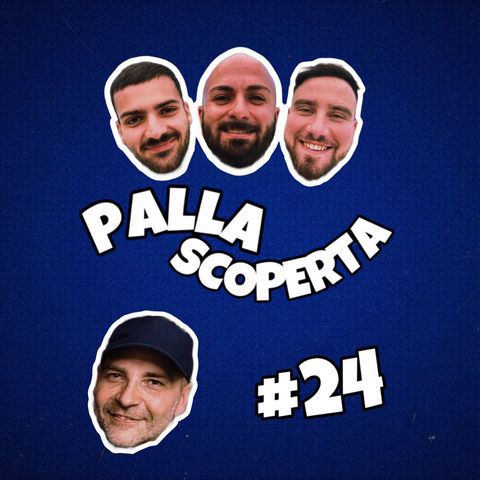 Palla Scoperta #24 - Daniele Pugliese, il “Temerario” di Casa Surace