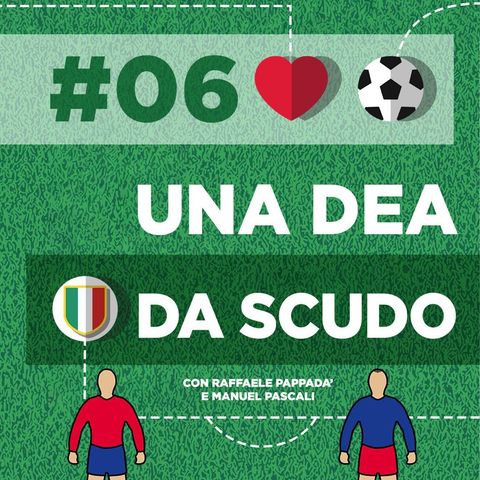 S2E6 - Una Dea da scudo