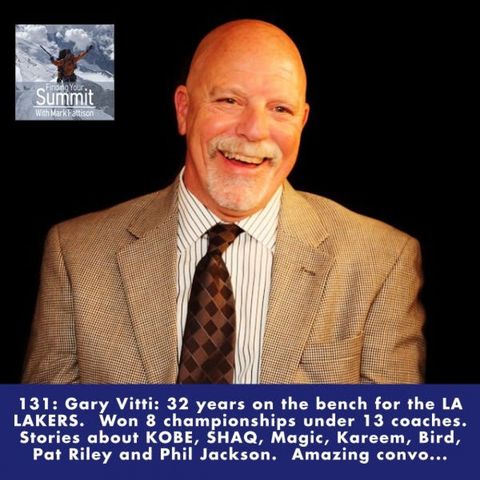 Gary Vitti: Former Head Trainer of the Los Angeles Lakers from 1984-2016, Author of the book "32 Years of Titles and Tears From the Best Sea