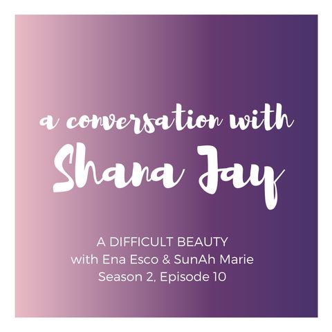 A Conversation with Shana Jay
