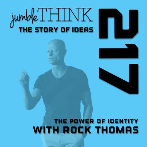 The Power of Identity with Rock Thomas