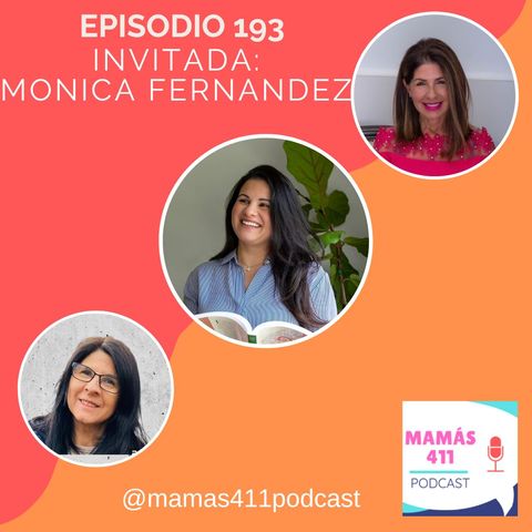 193 - Invitada: Mónica Fernandez. Patóloga del habla, fundadora de Little Learners NY