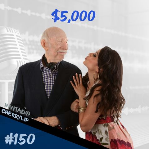 Episodio 150 - $5,000