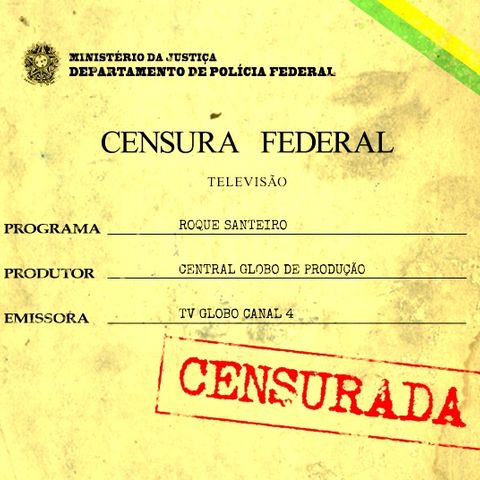 #02: Roque Santeiro, 45 anos de censura