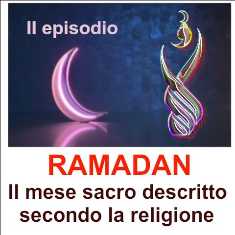 02 Ramadan: interruzione e recupero del digiuno