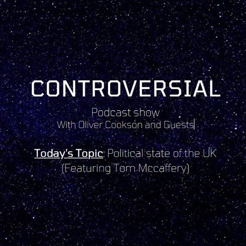 Episode 2 Political state of the UK