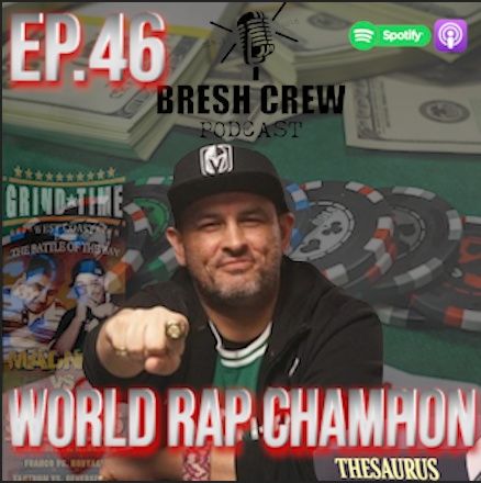 Ep.46 - World Rap Champion Ft. The Saurus