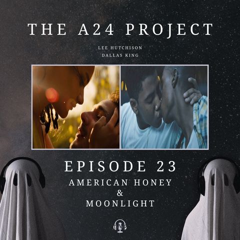 23 - American Honey & Moonlight
